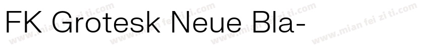 FK Grotesk Neue Bla字体转换